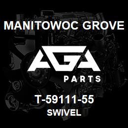 T-59111-55 Manitowoc Grove SWIVEL | AGA Parts