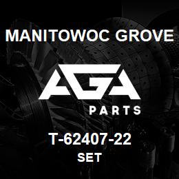 T-62407-22 Manitowoc Grove SET | AGA Parts
