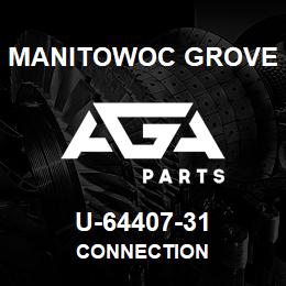 U-64407-31 Manitowoc Grove CONNECTION | AGA Parts