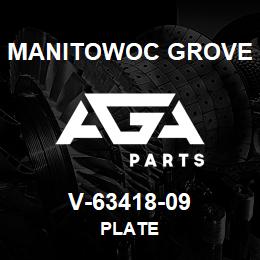 V-63418-09 Manitowoc Grove PLATE | AGA Parts