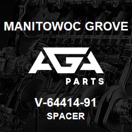 V-64414-91 Manitowoc Grove SPACER | AGA Parts