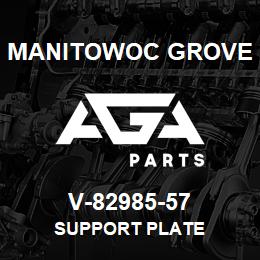 V-82985-57 Manitowoc Grove SUPPORT PLATE | AGA Parts
