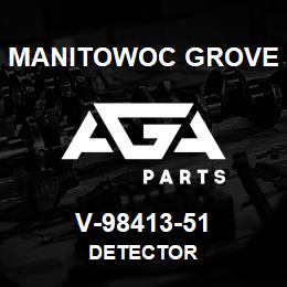 V-98413-51 Manitowoc Grove DETECTOR | AGA Parts
