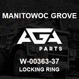 W-00363-37 Manitowoc Grove LOCKING RING | AGA Parts