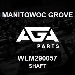 WLM290057 Manitowoc Grove SHAFT | AGA Parts