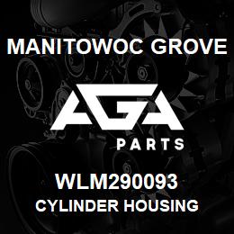 WLM290093 Manitowoc Grove CYLINDER HOUSING | AGA Parts