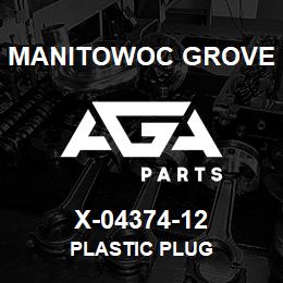 X-04374-12 Manitowoc Grove PLASTIC PLUG | AGA Parts