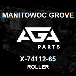 X-74112-65 Manitowoc Grove ROLLER | AGA Parts