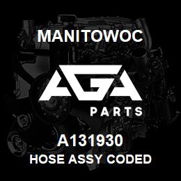 A131930 Manitowoc HOSE ASSY CODED | AGA Parts