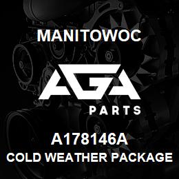 A178146A Manitowoc COLD WEATHER PACKAGE | AGA Parts