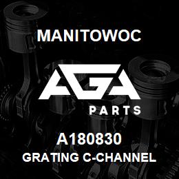 A180830 Manitowoc GRATING C-CHANNEL | AGA Parts