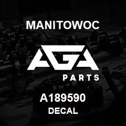 A189590 Manitowoc DECAL | AGA Parts