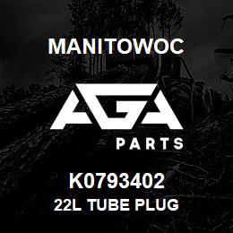 K0793402 Manitowoc 22L TUBE PLUG | AGA Parts