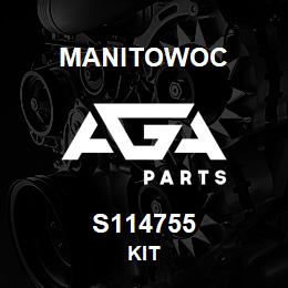 S114755 Manitowoc KIT | AGA Parts