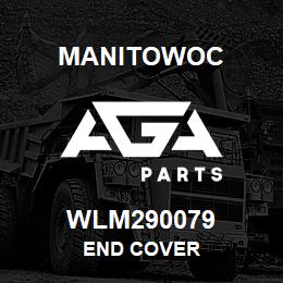WLM290079 Manitowoc END COVER | AGA Parts