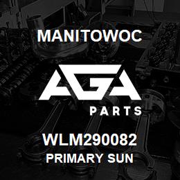 WLM290082 Manitowoc PRIMARY SUN | AGA Parts