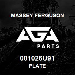 001026U91 Massey Ferguson PLATE | AGA Parts