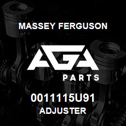 0011115U91 Massey Ferguson ADJUSTER | AGA Parts