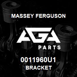 0011960U1 Massey Ferguson BRACKET | AGA Parts