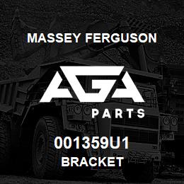 001359U1 Massey Ferguson BRACKET | AGA Parts