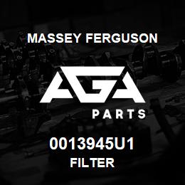 0013945U1 Massey Ferguson FILTER | AGA Parts