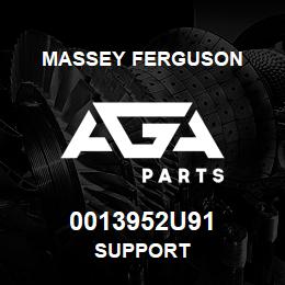 0013952U91 Massey Ferguson SUPPORT | AGA Parts