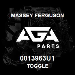 0013963U1 Massey Ferguson TOGGLE | AGA Parts