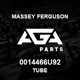 0014466U92 Massey Ferguson TUBE | AGA Parts