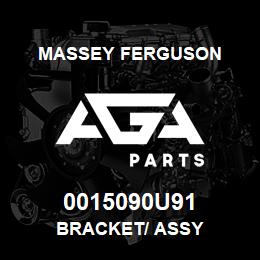 0015090U91 Massey Ferguson BRACKET/ ASSY | AGA Parts