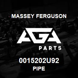 0015202U92 Massey Ferguson PIPE | AGA Parts