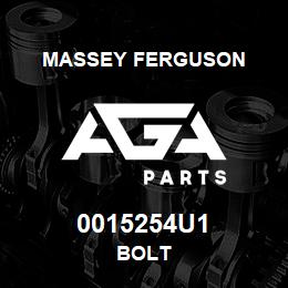 0015254U1 Massey Ferguson BOLT | AGA Parts