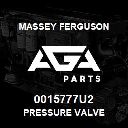 0015777U2 Massey Ferguson PRESSURE VALVE | AGA Parts