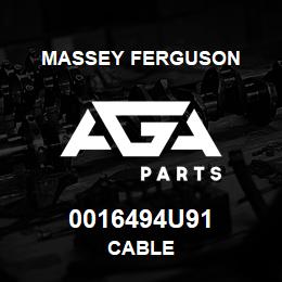 0016494U91 Massey Ferguson CABLE | AGA Parts