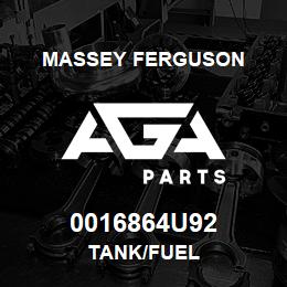 0016864U92 Massey Ferguson TANK/FUEL | AGA Parts
