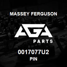 0017077U2 Massey Ferguson PIN | AGA Parts