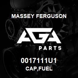 0017111U1 Massey Ferguson CAP,FUEL | AGA Parts