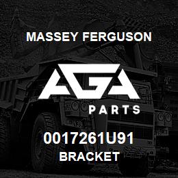 0017261U91 Massey Ferguson BRACKET | AGA Parts