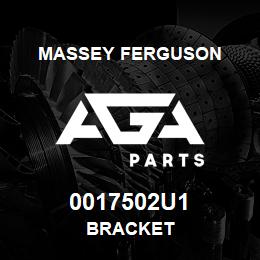0017502U1 Massey Ferguson BRACKET | AGA Parts