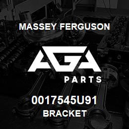 0017545U91 Massey Ferguson BRACKET | AGA Parts