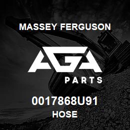 0017868U91 Massey Ferguson HOSE | AGA Parts