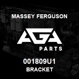 001809U1 Massey Ferguson BRACKET | AGA Parts