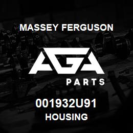 001932U91 Massey Ferguson HOUSING | AGA Parts