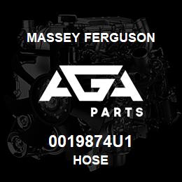 0019874U1 Massey Ferguson HOSE | AGA Parts