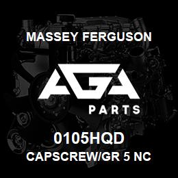 0105HQD Massey Ferguson CAPSCREW/GR 5 NC | AGA Parts