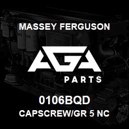 0106BQD Massey Ferguson CAPSCREW/GR 5 NC | AGA Parts