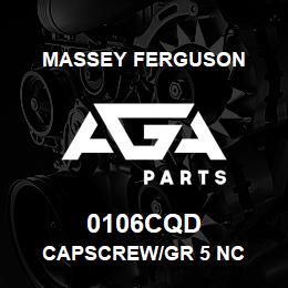 0106CQD Massey Ferguson CAPSCREW/GR 5 NC | AGA Parts