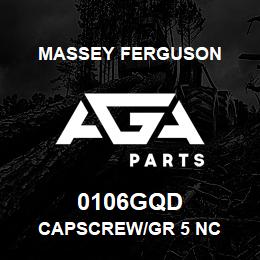0106GQD Massey Ferguson CAPSCREW/GR 5 NC | AGA Parts