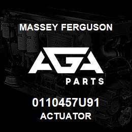 0110457U91 Massey Ferguson ACTUATOR | AGA Parts