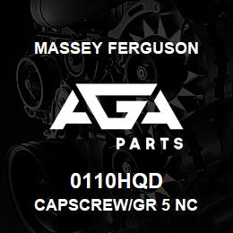 0110HQD Massey Ferguson CAPSCREW/GR 5 NC | AGA Parts