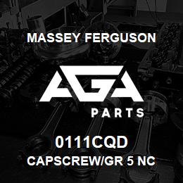 0111CQD Massey Ferguson CAPSCREW/GR 5 NC | AGA Parts